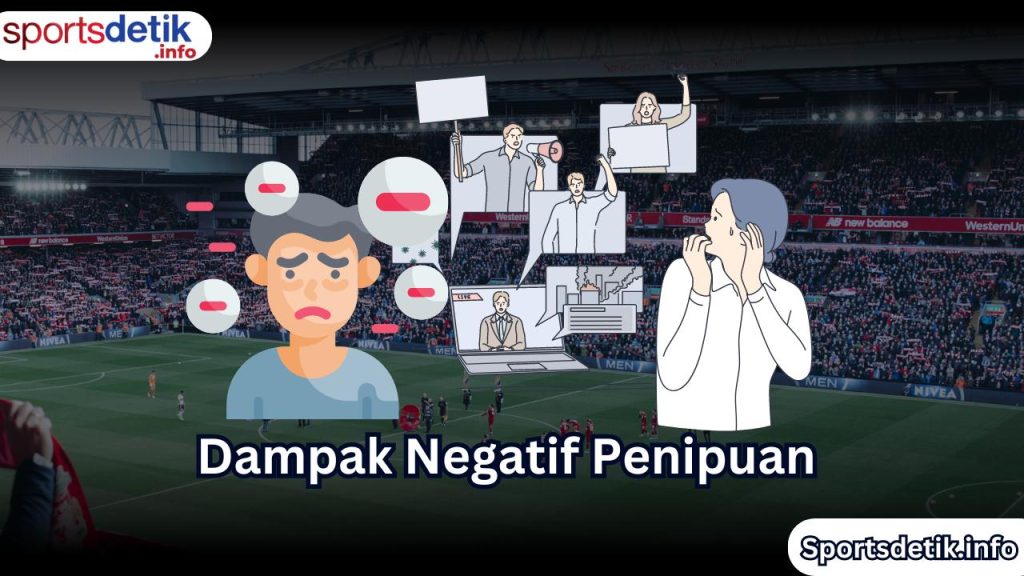 Dampak Negatif Penipuan