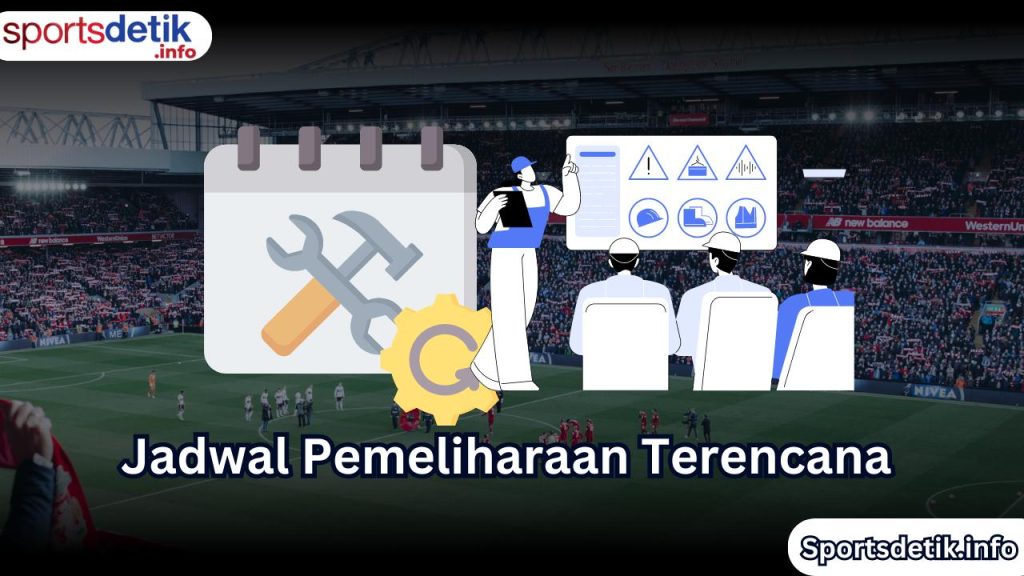 Jadwal Pemeliharaan Terencana