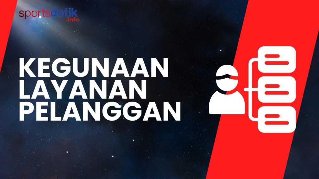 Kegunaan Layanan Pelanggan