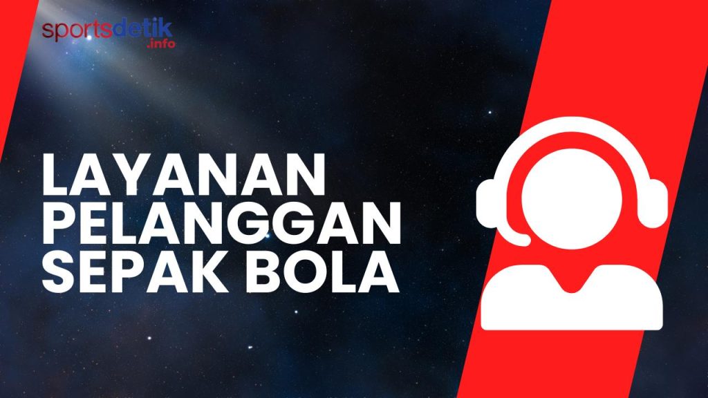 Layanan Pelanggan Sepak Bola